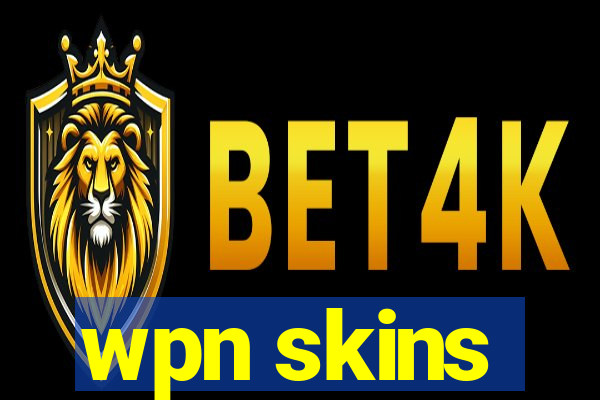 wpn skins